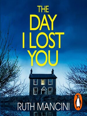 cover image of The Day I Lost You